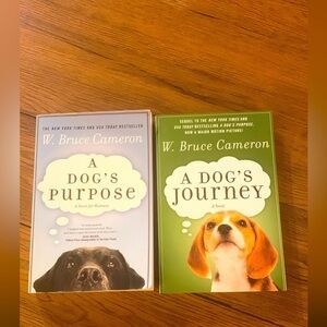 A Dog’s Journey: A Novel and A Dog’s Purpose: A Novel for Humans